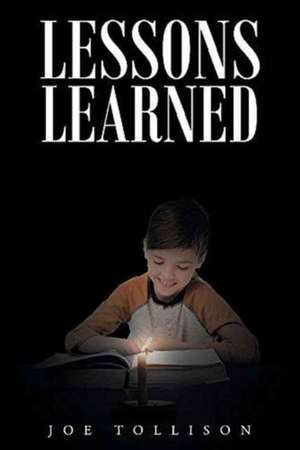 Lessons Learned de Joe Tollison