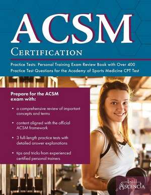 ACSM Certification Practice Tests de Acsm Personal Trainer Exam Prep Team