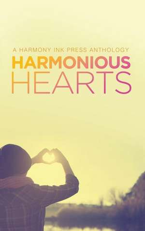 Harmonious Hearts de Anne Regan