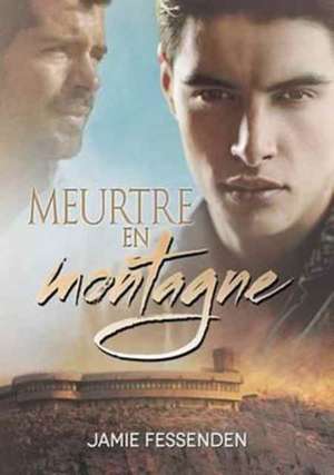 Meurtre En Montagne (Translation) de Jamie Fessenden