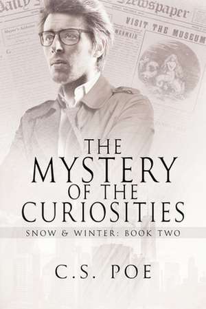 The Mystery of the Curiosities de C. S. Poe