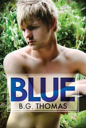 Blue de B. G. Thomas