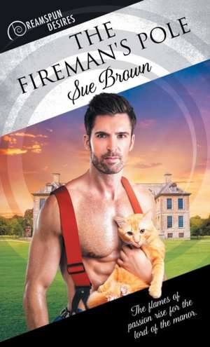 The Fireman's Pole de Sue Brown