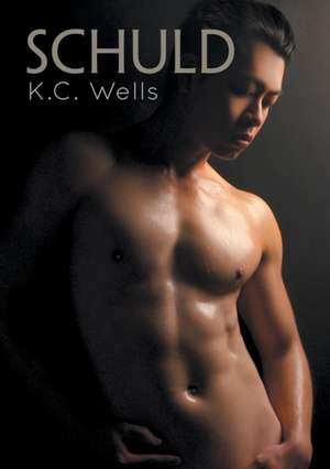 Schuld de K. C Wells