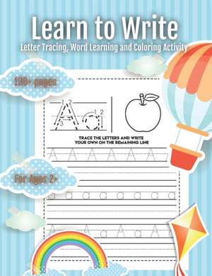 Learn to Write: Letter Tracing, Word Learning and Coloring Activity de Live Life Fully Media