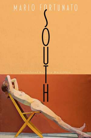 South: A Novel de Mario Fortunato