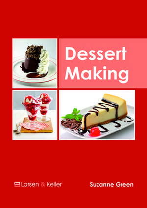 Dessert Making de Suzanne Green