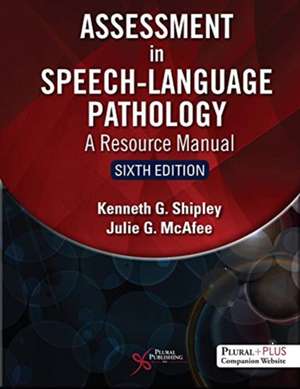 Assessment in Speech-Language Pathology de Julie G. McAfee