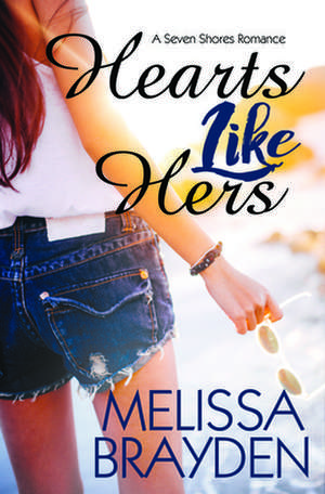 Hearts Like Hers de Melissa Brayden