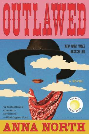 Outlawed de Anna North