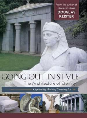 Going Out in Style de Douglas Keister