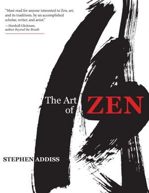 The Art of Zen de Stephen Addiss