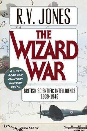 The Wizard War de R. V. Jones