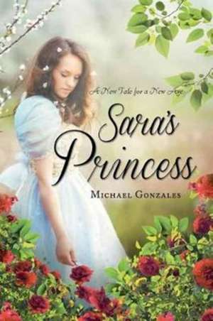 Sara's Princess de Michael Gonzales