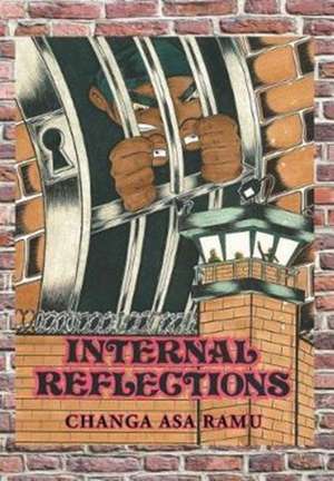 Internal Reflections de Changa Asa Ramu