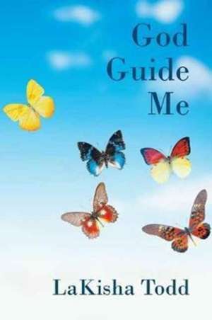 God Guide Me de Lakisha Todd