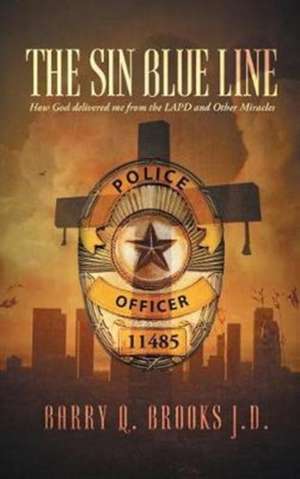 The Sin Blue Line de Barry Q Brooks J D