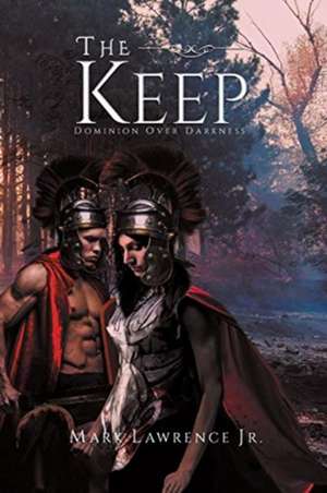 The Keep de Mark Lawrence Jr.