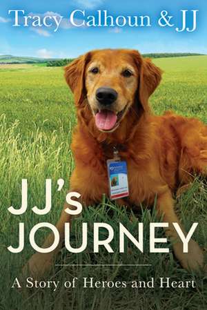 Jj's Journey: A Story of Heroes and Heart de JJ