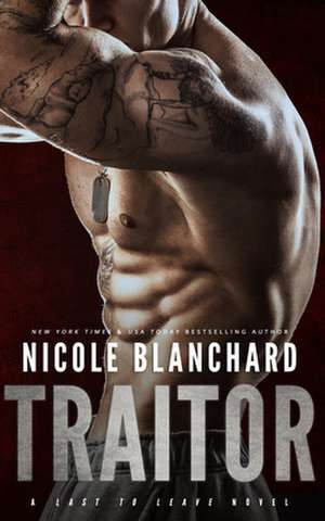 Traitor de Nicole Blanchard