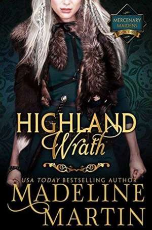 Highland Wrath de Madeline Martin