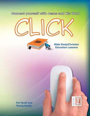 Click 1 - Youth Sunday School Lessons de Patricia Picavea