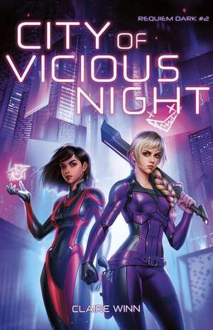 City of Vicious Night de Claire Winn