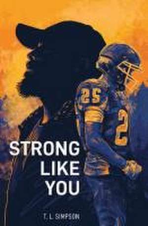 Strong Like You de T L Simpson