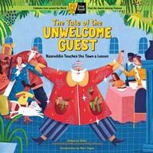 The Tale of the Unwelcome Guest de Rebecca Sheir