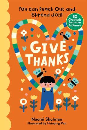 Give Thanks de Naomi Shulman