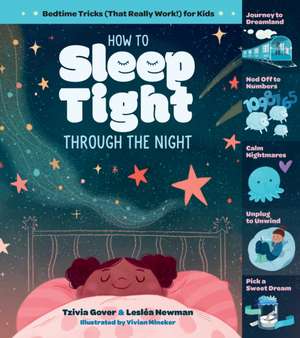 How to Sleep Tight Through the Night de Tzivia Gover