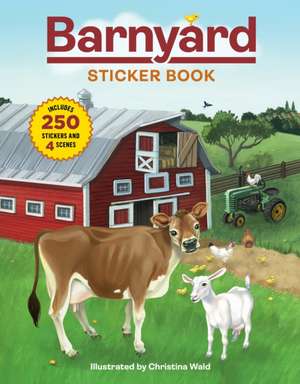 Barnyard Sticker Book de Christina Wald