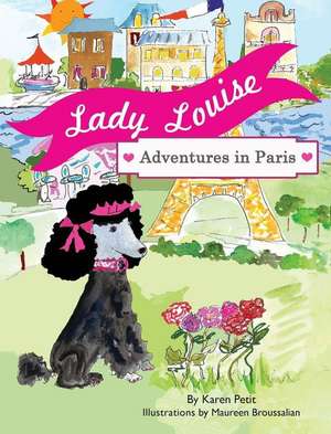 Lady Louise, Adventures in Paris de Karen Petit