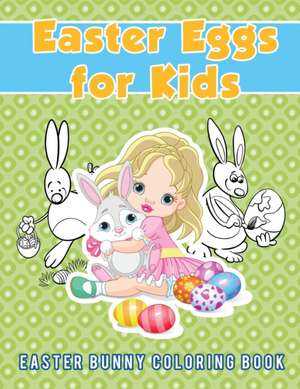 Easter Eggs for Kids de Young Scholar