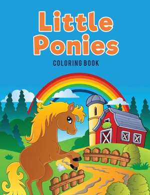 Little Ponies Coloring Book de Coloring Pages for Kids