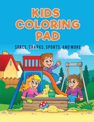 Kids Coloring Pad de Coloring Pages for Kids