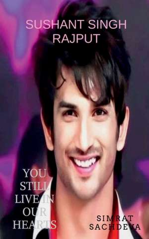 SUSHANT SINGH RAJPUT de Simrat Sachdeva