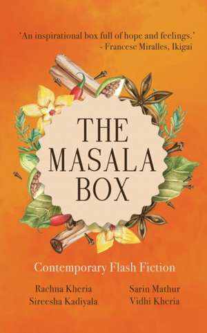 The Masala Box: Contemporary Flash Fiction de Sarin Mathur