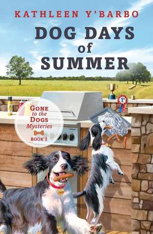 Dog Days of Summer de Kathleen Y'Barbo