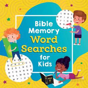 Bible Memory Word Searches for Kids de Compiled By Barbour Staff