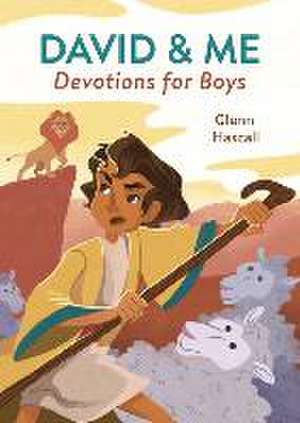 David & Me Devotions for Boys de Glenn Hascall