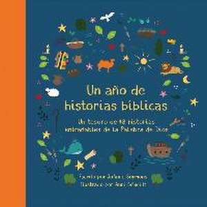 Un Año de Historias Bíblicas: Un Tesoro de 48 Historias Entrañables de la Palabra de Dios de Joanne Simmons