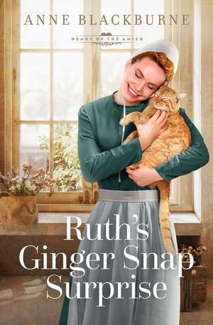 Ruth's Ginger Snap Surprise de Anne Blackburne