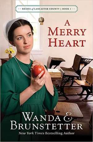 A Merry Heart de Wanda E. Brunstetter