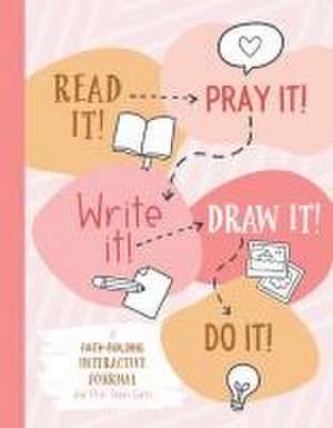 Fischer, J: Read It! Pray It! Write It! Draw It! Do It! (for