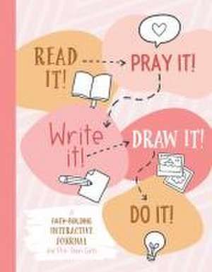 Read It! Pray It! Write It! Draw It! Do It! (for Pre-Teen Girls) de Jean Fischer