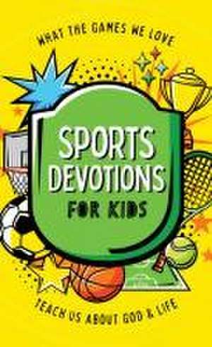 Sports Devotions for Kids de Tracy M Sumner