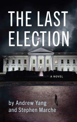 The Last Election de Andrew Yang