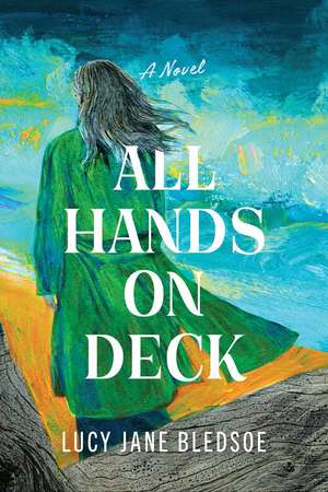 All Hands On Deck de Lucy Jane Bledsoe