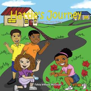 Hattie's Journey de Williams- McGowan